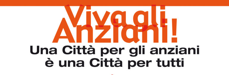 Programma Viva Gli Anziani Una Citt Per Gli Anziani Una Citt Per 