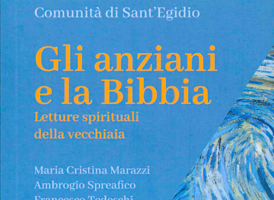 È in libreria “Gli anziani e la Bibbia. Letture spirituali della vecchiaia”