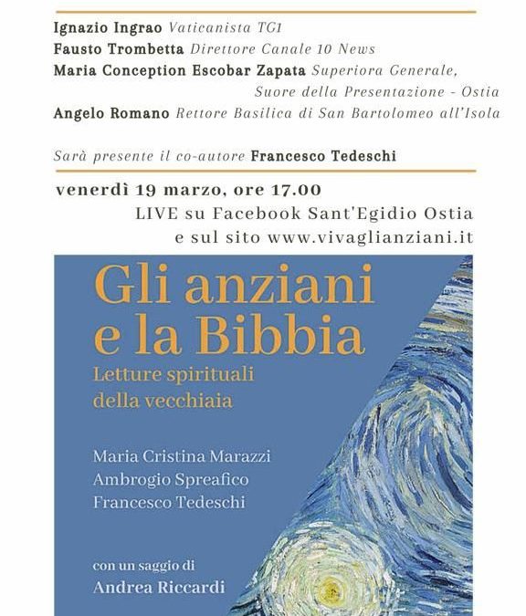 Venerdì 19 marzo, in diretta da Ostia, la presentazione de “Gli Anziani e la Bibbia”